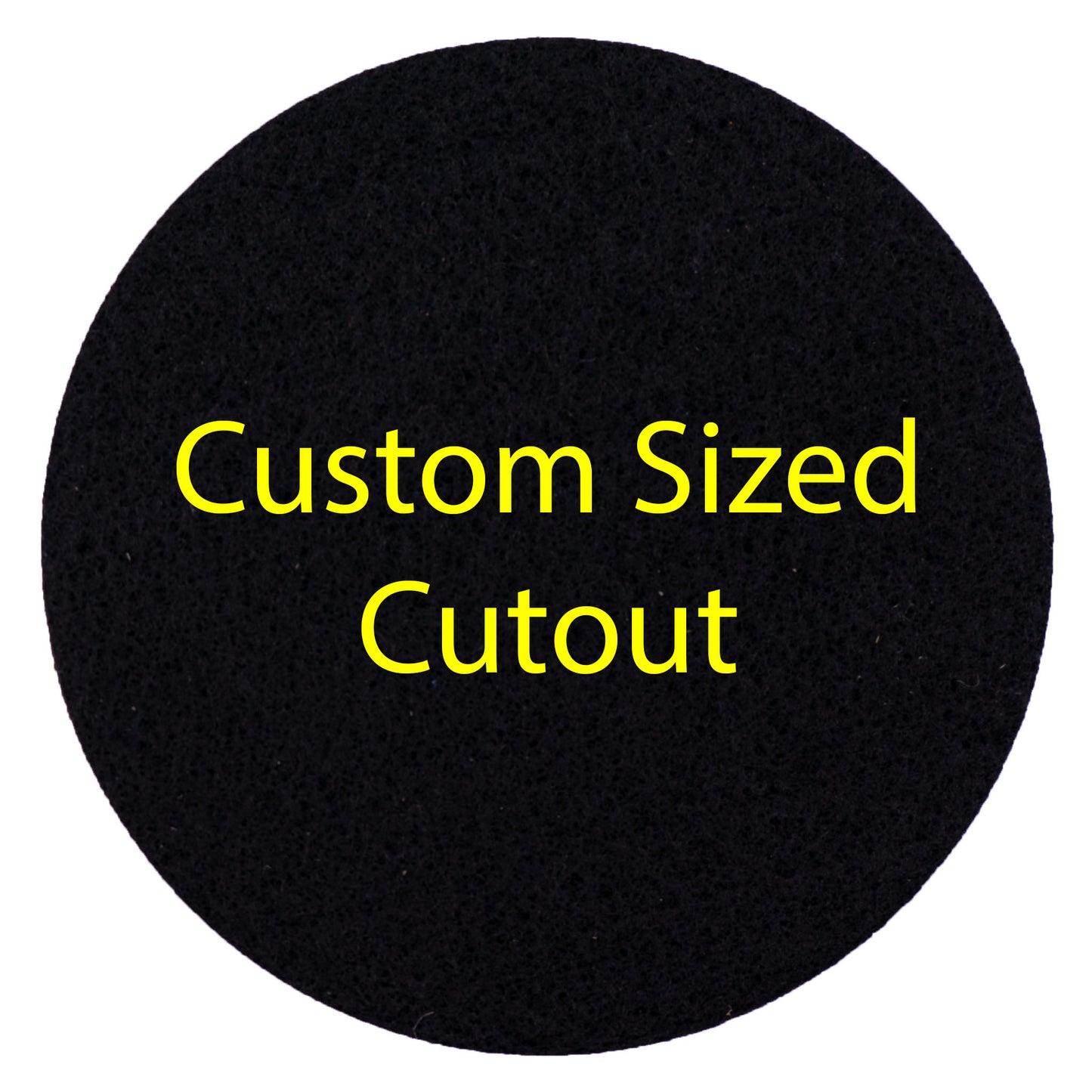 Felt Backing (Custom Cutout)