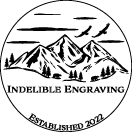 Indelible Engraving